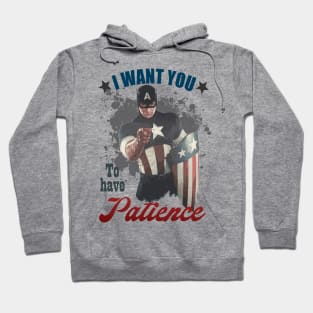 I want you to have Patience Hoodie